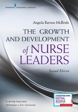 The Growth and Development of Nurse Leaders, Second Edition - McBride, Angela Barron