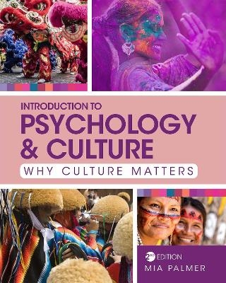 Introduction to Psychology & Culture - Mia Palmer