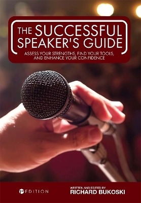 The Successful Speaker's Guide - Richard Bukoski