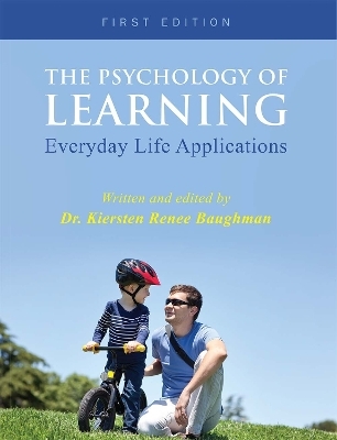 The Psychology of Learning - Kiersten Renee Baughman