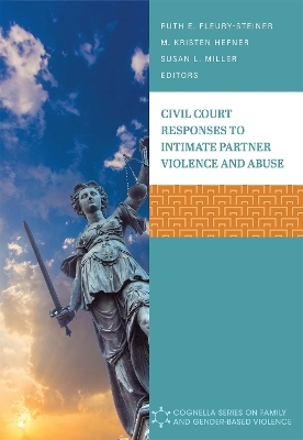 Civil Court Responses to Intimate Partner Violence and Abuse - 