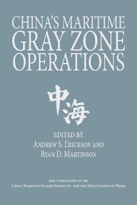 China's Maritime Gray Zone Operations - 