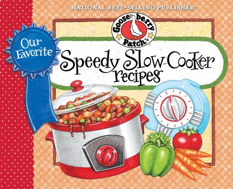 Our Favorite Speedy Slow-Cooker Recipes -  Gooseberry Patch