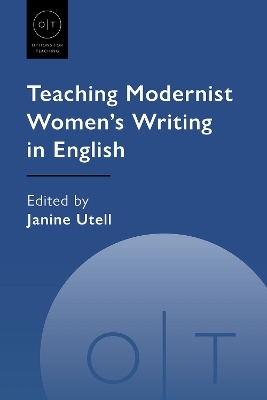 Teaching Modernist Women's Writing in English - 