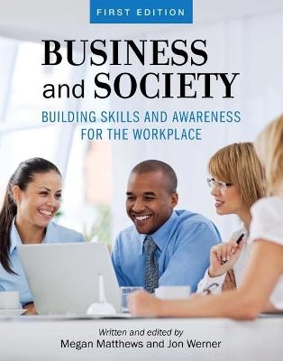 Business and Society - Megan Matthews, Jon Werner