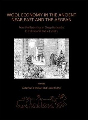Wool Economy in the Ancient Near East and the Aegean - 