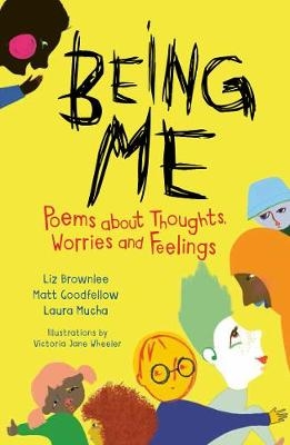 Being Me - Liz Brownlee, Matt Goodfellow, Laura Mucha