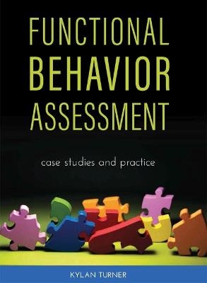 Functional Behavior Assessment - Kylan Turner