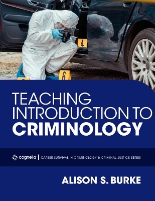 Teaching Introduction to Criminology - Alison S. Burke