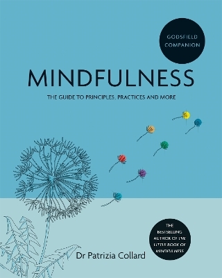 Godsfield Companion: Mindfulness - Dr Patrizia Collard