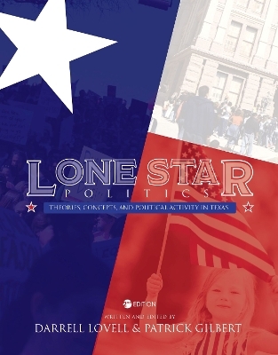 Lone Star Politics - Darrell Lovell, Patrick Gilbert