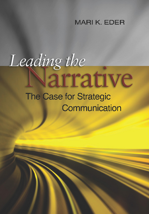 Leading the Narrative -  Mari K Eder