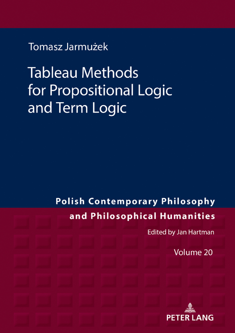 Tableau Methods for Propositional Logic and Term Logic - Tomasz Jarmużek