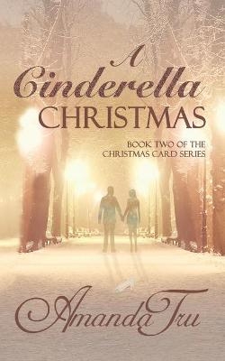 A Cinderella Christmas - Amanda Tru