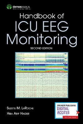 Handbook of ICU EEG Monitoring - Suzette M. LaRoche, Hiba Arif Haider