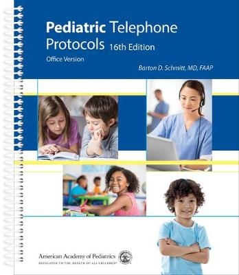 Pediatric Telephone Protocols - Barton D. Schmitt