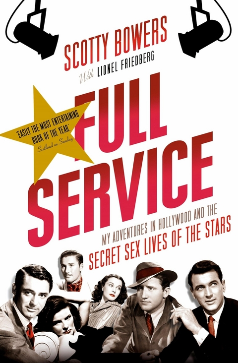 Full Service -  Scotty Bowers,  Lionel Friedberg