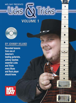 Licks and Tricks Volume 1 -  Johnny Hiland