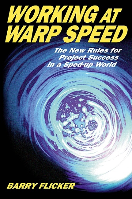 Working at Warp Speed - Barry Flicker