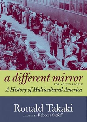 Different Mirror for Young People -  Ronald Takaki