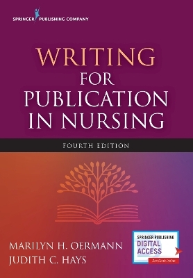 Writing for Publication in Nursing - Marilyn H. Oermann, Judith C. Hays