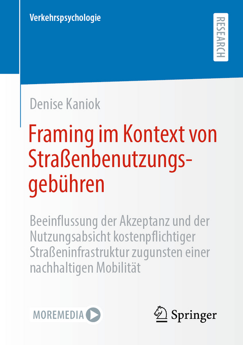 Framing im Kontext von Straßenbenutzungsgebühren - Denise Kaniok