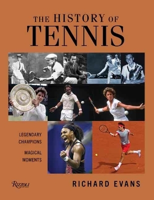 History of Tennis - Richard Evans