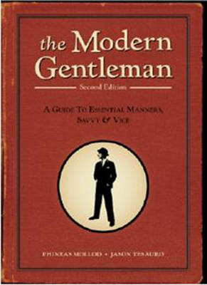 Modern Gentleman, 2nd Edition -  Phineas Mollod,  Jason Tesauro