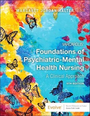 Varcarolis' Foundations of Psychiatric-Mental Health Nursing - Margaret Jordan Halter