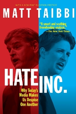 Hate, Inc. - Matt Taibbi