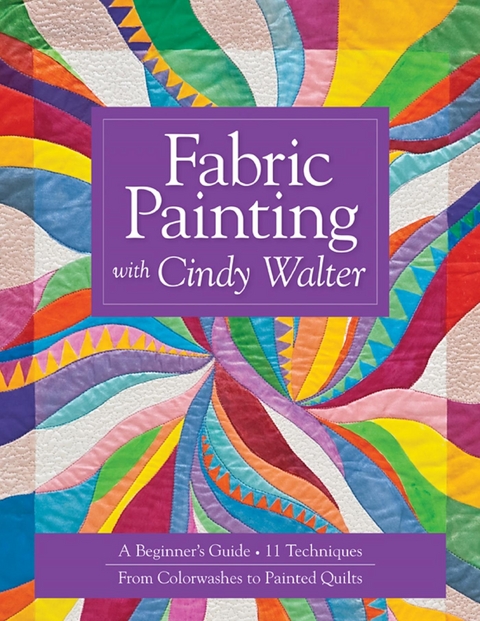 Fabric Painting with Cindy Walter -  Cindy Walter