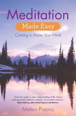 Meditation Made Easy - Matteo Pistono