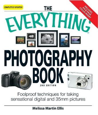 Everything Photography Book -  Melissa Martin Ellis
