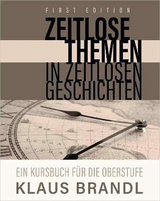 Zeitlose Themen in zeitlosen Geschichten - Klaus Brandl