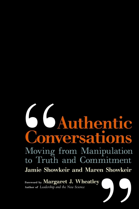 Authentic Conversations -  James D. Showkeir,  Maren S. Showkeir