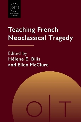 Teaching French Neoclassical Tragedy - 
