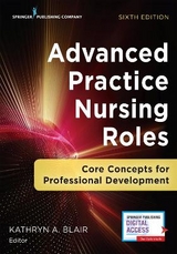 Advanced Practice Nursing Roles - Blair, Kathryn A.