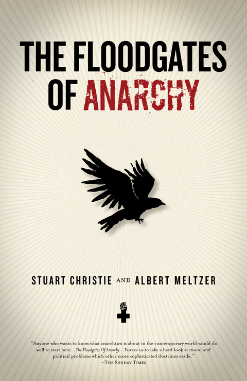Floodgates of Anarchy -  Albert Meltzer,  Christie Stuart
