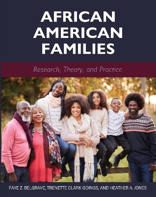 African American Families - Faye Z. Belgrave, Trenette Clark-Goings, Heather A. Jones