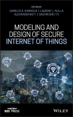 Modeling and Design of Secure Internet of Things - 