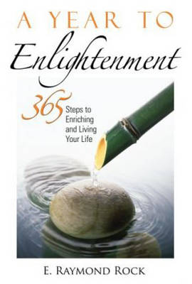 Year to Enlightenment -  E. Raymond Rock