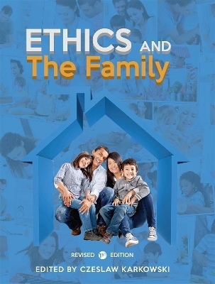 Ethics and the Family - 