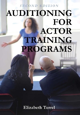 Auditioning for Actor Training Programs - Elizabeth Terrel