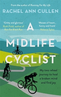 A Midlife Cyclist - Rachel Cullen