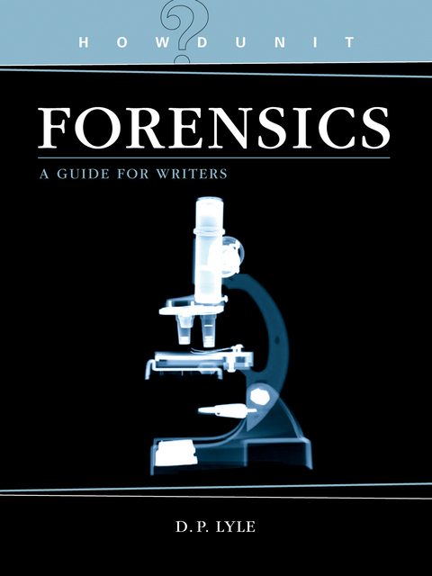 Howdunit Forensics -  D.P. Lyle