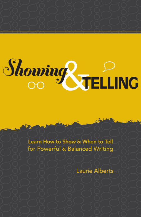 Showing & Telling -  Laurie Alberts