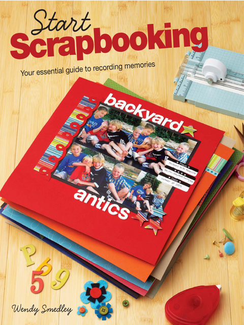 Start Scrapbooking -  Wendy Smedley