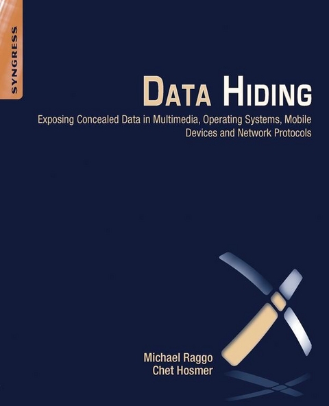 Data Hiding -  Chet Hosmer,  Michael T. Raggo