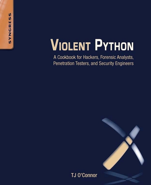 Violent Python -  TJ O'Connor