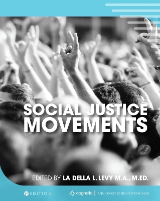 Social Justice Movements - La Della Levy